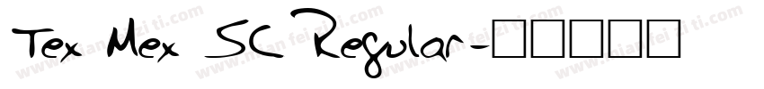 Tex Mex SC Regular字体转换